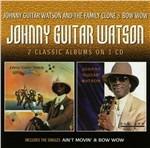Johnny Guitar Watson and the Family Clone - Bow Wow - CD Audio di Johnny Guitar Watson