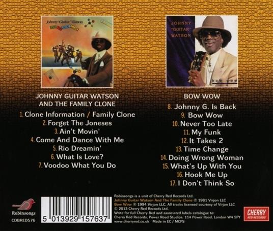 Johnny Guitar Watson and the Family Clone - Bow Wow - CD Audio di Johnny Guitar Watson - 2