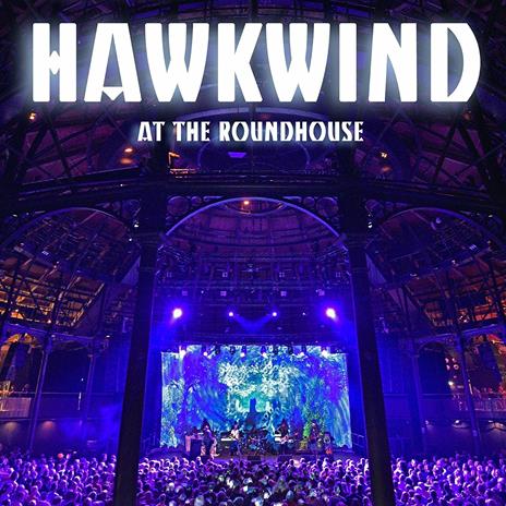 At the Roundhouse (Limited Edition) - Vinile LP di Hawkwind