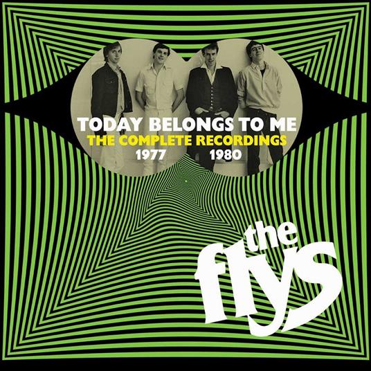 Today Belongs to Me. The Complete Recordings - CD Audio di Flys