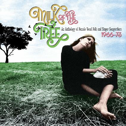 Milk of the Tree - CD Audio