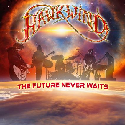 Future Never Waits - CD Audio di Hawkwind