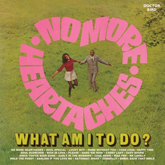 No More Heartaches - What Am I to Do? - CD Audio