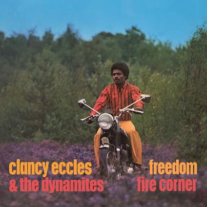 Freedom - Fire Corner (2 Original Albums) - CD Audio di Clancy Eccles,Dynamites