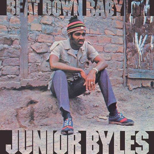 Beat Down Babylon - CD Audio di Junior Byles