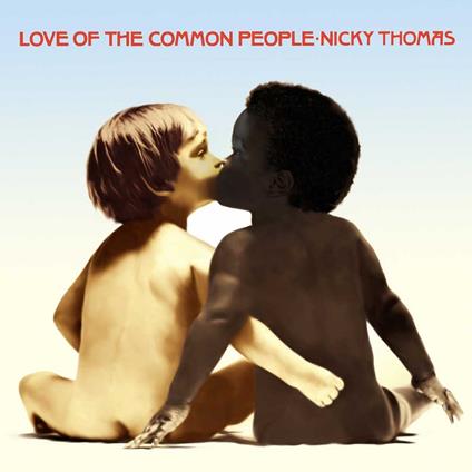 Love Of The Common People - CD Audio di Nicky Thomas