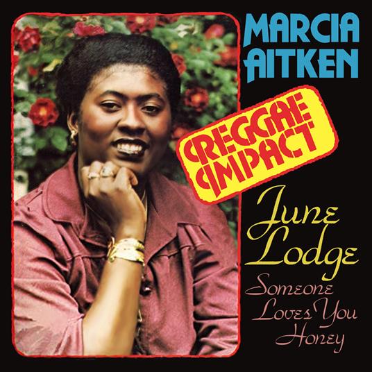 Reggae Impact And First Time Around Two... - CD Audio di Marcia Aitken