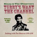 King Tubby's Wants The Channel Dubbing...