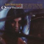 Original Quiet Village - CD Audio di Les Baxter