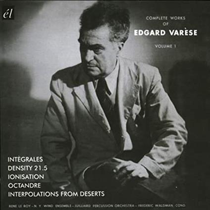 Musica completa vol.1 - CD Audio di Edgar Varèse