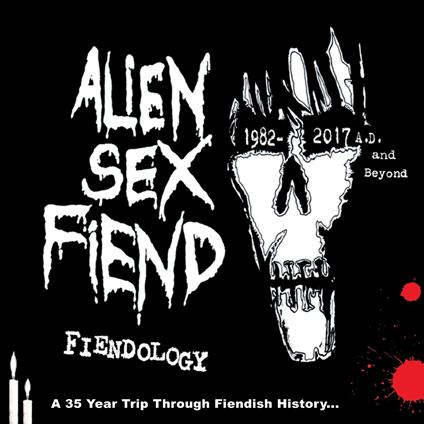 Fiendology. A 35 Year Trip Through Fiendish History - CD Audio di Alien Sex Fiend