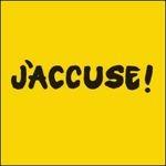 J Accuse