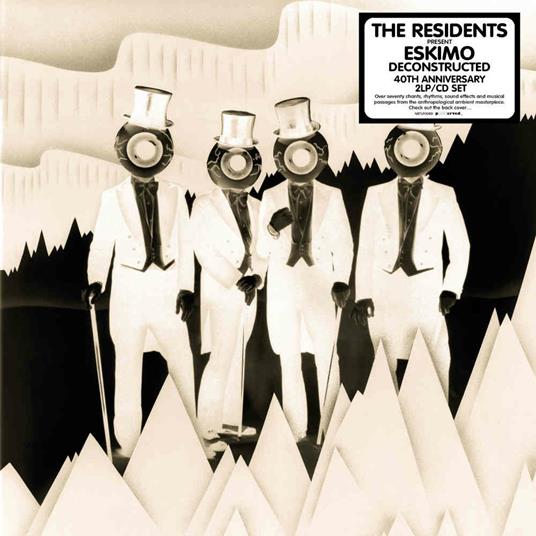 Eskimo Deconstructed (40th Anniversary) - Vinile LP + CD Audio di Residents