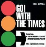 Go! With the Times - CD Audio di Times