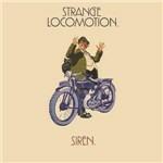 Strange Locomotion (Deluxe Edition) - CD Audio di Siren