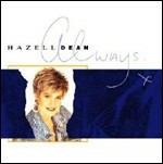 Always (Deluxe Edition) - CD Audio di Hazell Dean