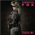 Touch Me (Deluxe Edition) - CD Audio di Samantha Fox