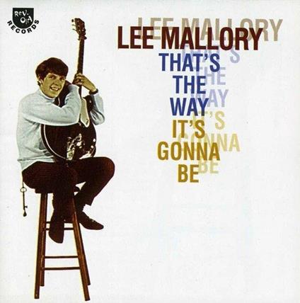 That's the Way It's Gonna Be - CD Audio di Lee Mallory