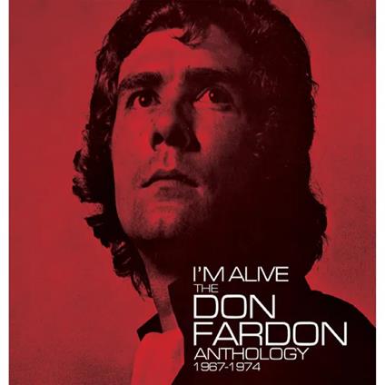 I'm Alive - The Don Fardon Anthology 1967-1974 - CD Audio di Don Fardon