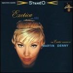 Exotica vol.3 - CD Audio di Martin Denny