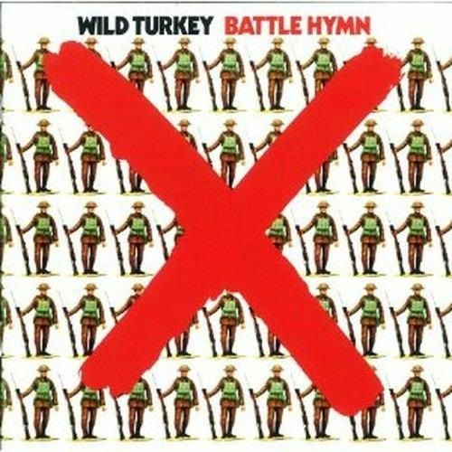 Battle Hymn - CD Audio di Wild Turkey