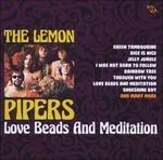 Love Beads and Meditation - CD Audio di Lemon Pipers