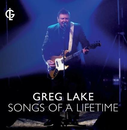 Songs of a Lifetime - CD Audio di Greg Lake