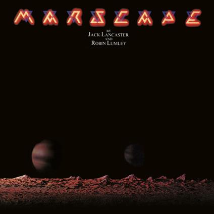 Marscape - CD Audio di Jack Lancaster