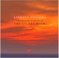 CD The Golden Hour - Parts And Pieces XII Anthony Phillips