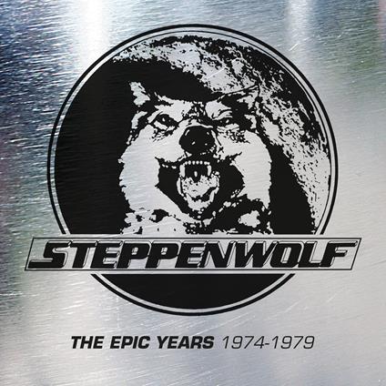 The Epic Years 1974-1979 - CD Audio di Steppenwolf