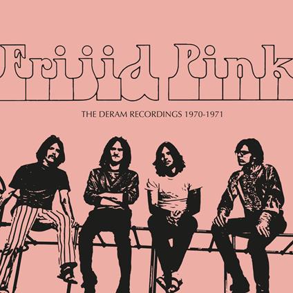 The Deram Recordings 1970-71 - CD Audio di Frijid Pink