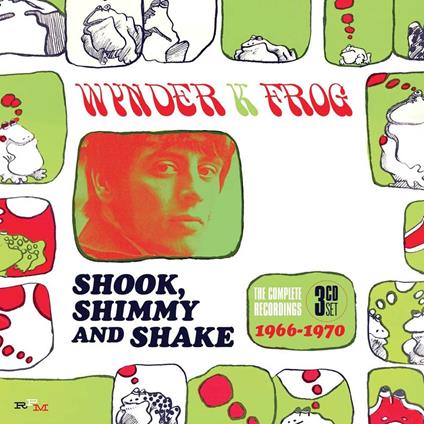 Shook, Shimmy and Shake. The Complete Recordings 1966-1970 - CD Audio di Wynder K. Frog