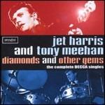 Diamonds and Other Gems. The Complete Decca Singles - CD Audio di Jet Harris,Tony Meehan