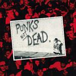 Punks Not Dead Vinyl