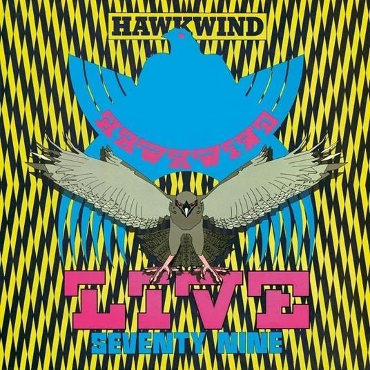 Live Seventy-Nine (Clear Edition) - Vinile LP di Hawkwind