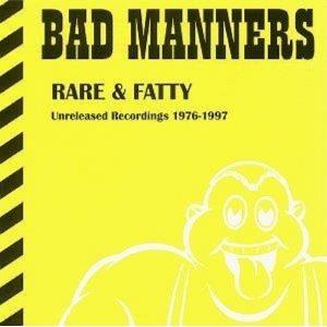 Rare & Fatty. Unreleased Recordings - CD Audio di Bad Manners