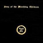 Song of the Marching Children - CD Audio di Earth and Fire