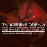 The Official Bootleg Series vol.2 - CD Audio di Tangerine Dream