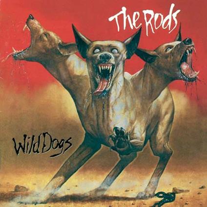 Wild Dogs - CD Audio di Rods