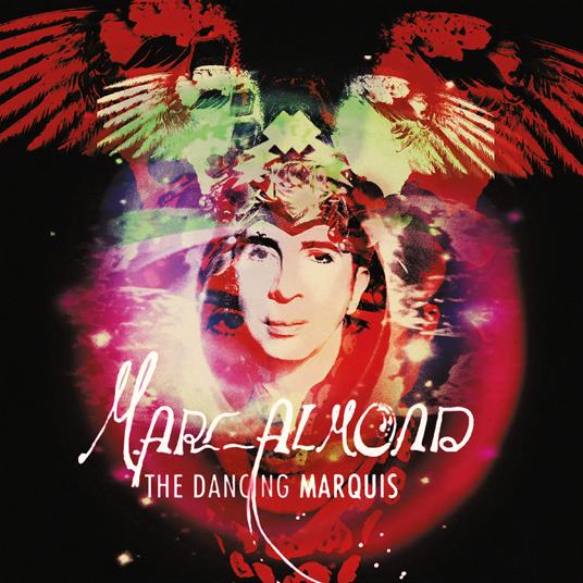 Dancing Marquis (Expanded 2 CD Edition) - CD Audio di Marc Almond