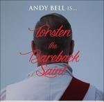 Torsten the Bareback Saint - CD Audio di Andy Bell