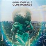 Club Homage - CD Audio di Jimmy Somerville