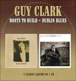 Boats to Build Dublin - CD Audio di Guy Clark