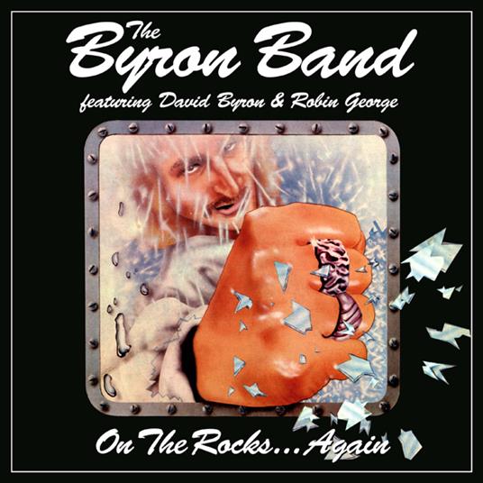 On The Rocks... Again - CD Audio di Byron Band