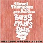 Boss Man's Dub. Lost 1979 Dub Album - CD Audio di Revolutionaries,Linval Thompson