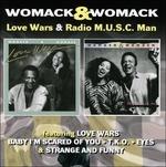 Love Wars - Radio M.U.S.C. Man - CD Audio di Womack & Womack