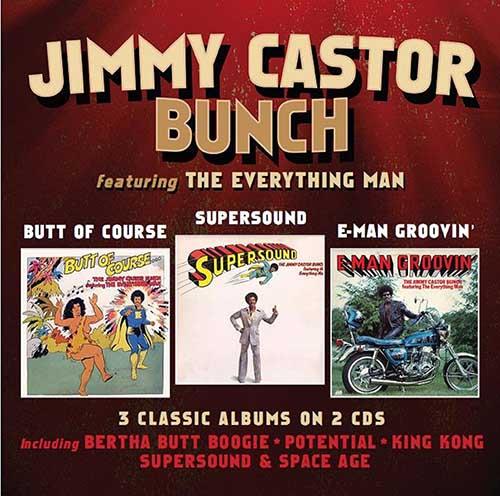 Butt of Course - Supersound - E-Man Groovin - CD Audio di Jimmy Castor Bunch