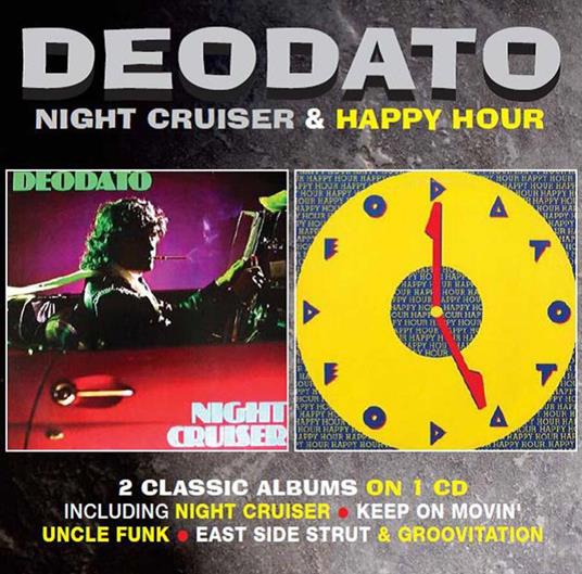 Night Cruiser - Happy Hour - CD Audio di Eumir Deodato