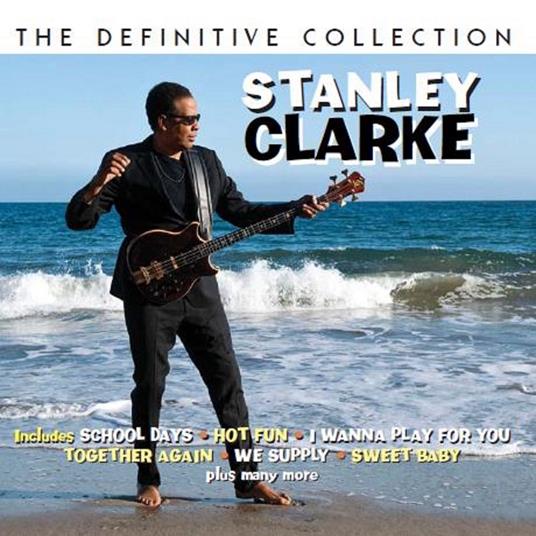 Definitive Collection - CD Audio di Stanley Clarke