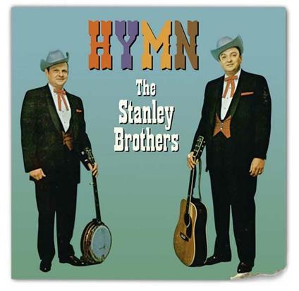 Hymn - CD Audio di Stanley Brothers